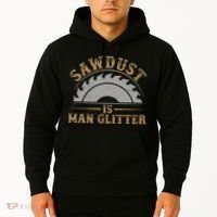 Funny Woodworking Sawdust Glitter for Carpenter Hoodie thumb 2