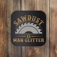 Funny Woodworking Sawdust Glitter for Carpenter Coaster thumb 0