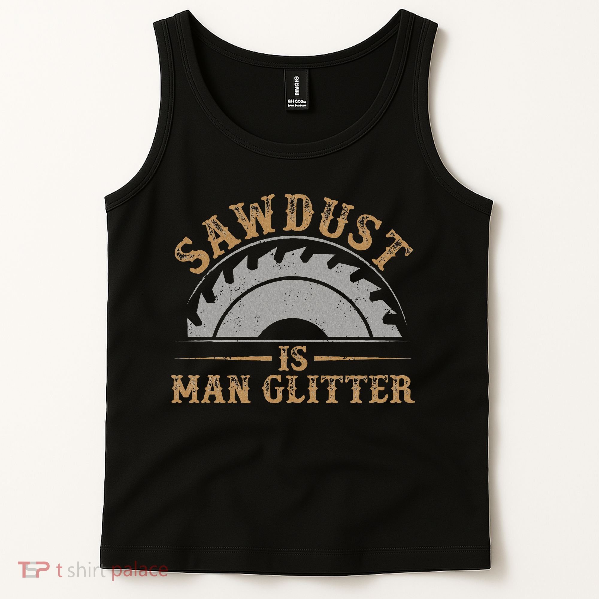 Funny Woodworking Sawdust Glitter for Carpenter Tank Top