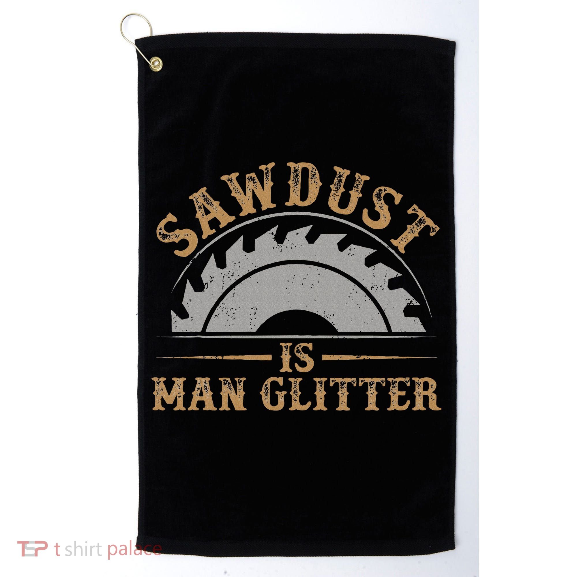 Funny Woodworking Sawdust Glitter for Carpenter Golf Towel