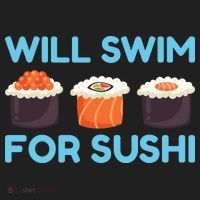 Funny Will Swim For Sushi Graphic Plus Size Shirt For Girl Boy Unisex Women's Sweatshirt thumb 2