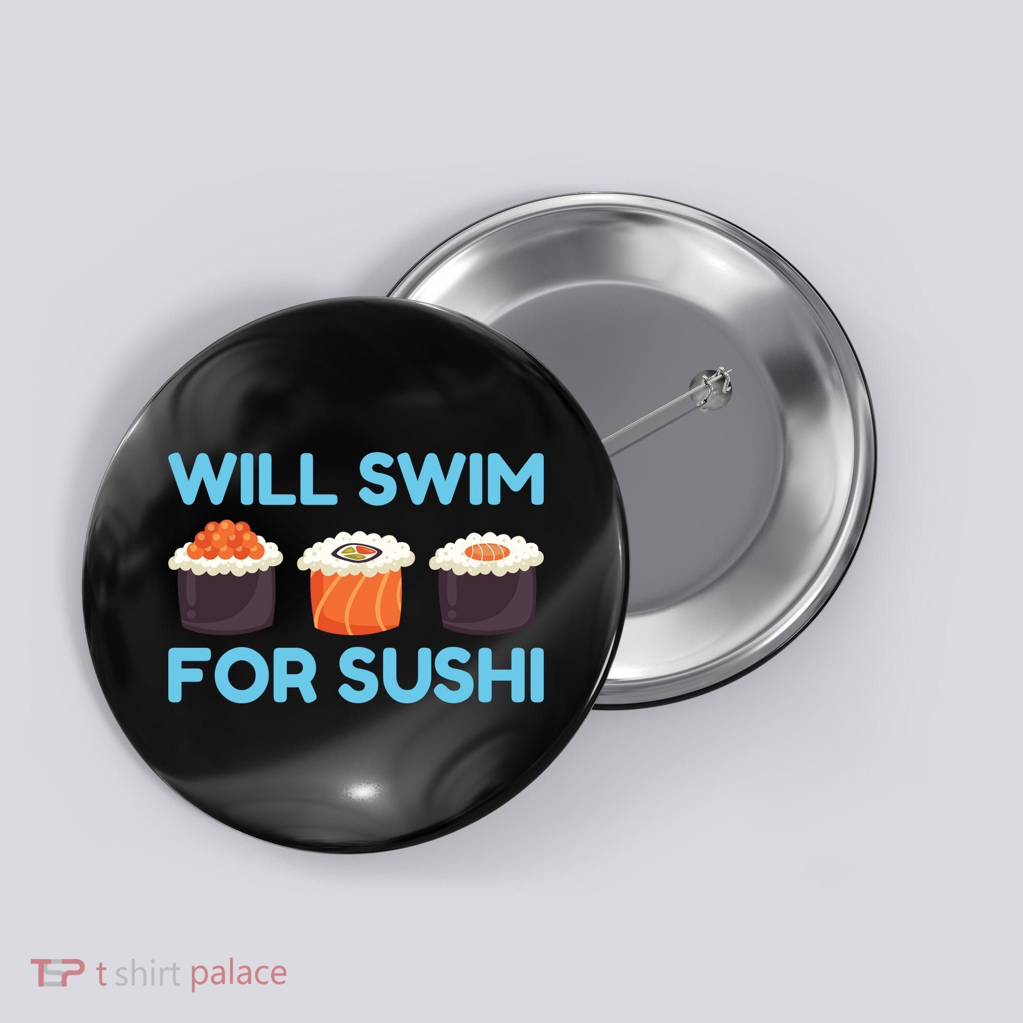 Funny Will Swim For Sushi Graphic Plus Size Shirt For Girl Boy Unisex Button