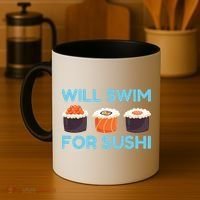 Funny Will Swim For Sushi Graphic Plus Size Shirt For Girl Boy Unisex Coffee Mug thumb 4