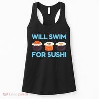 Funny Will Swim For Sushi Graphic Plus Size Shirt For Girl Boy Unisex Women's Tank Top thumb 0