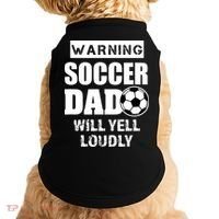 Funny Warning Soccer Dad Will Yell Loudly Doggie Tank thumb 0
