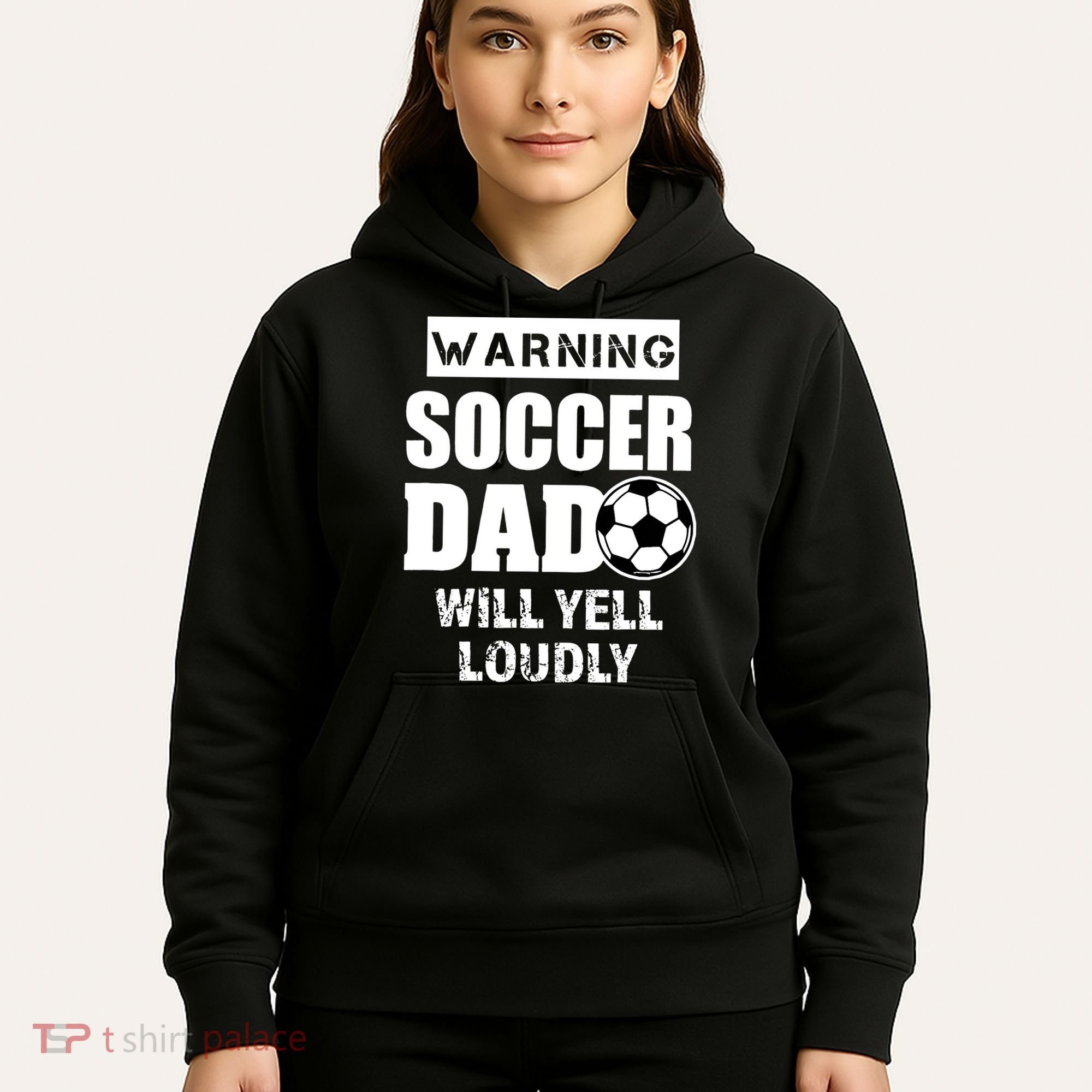 Funny Warning Soccer Dad Will Yell Loudly Hoodie