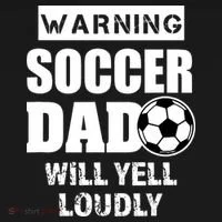 Funny Warning Soccer Dad Will Yell Loudly Long Sleeve Shirt thumb 2