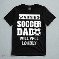 Funny Warning Soccer Dad Will Yell Loudly T-Shirt thumb 5