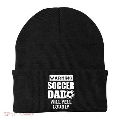 Funny Warning Soccer Dad Will Yell Loudly Beanie