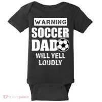 Funny Warning Soccer Dad Will Yell Loudly Baby Bodysuit thumb 0