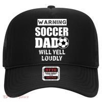Funny Warning Soccer Dad Will Yell Loudly Hat thumb 0
