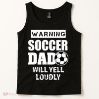 Funny Warning Soccer Dad Will Yell Loudly Tank Top thumb 2