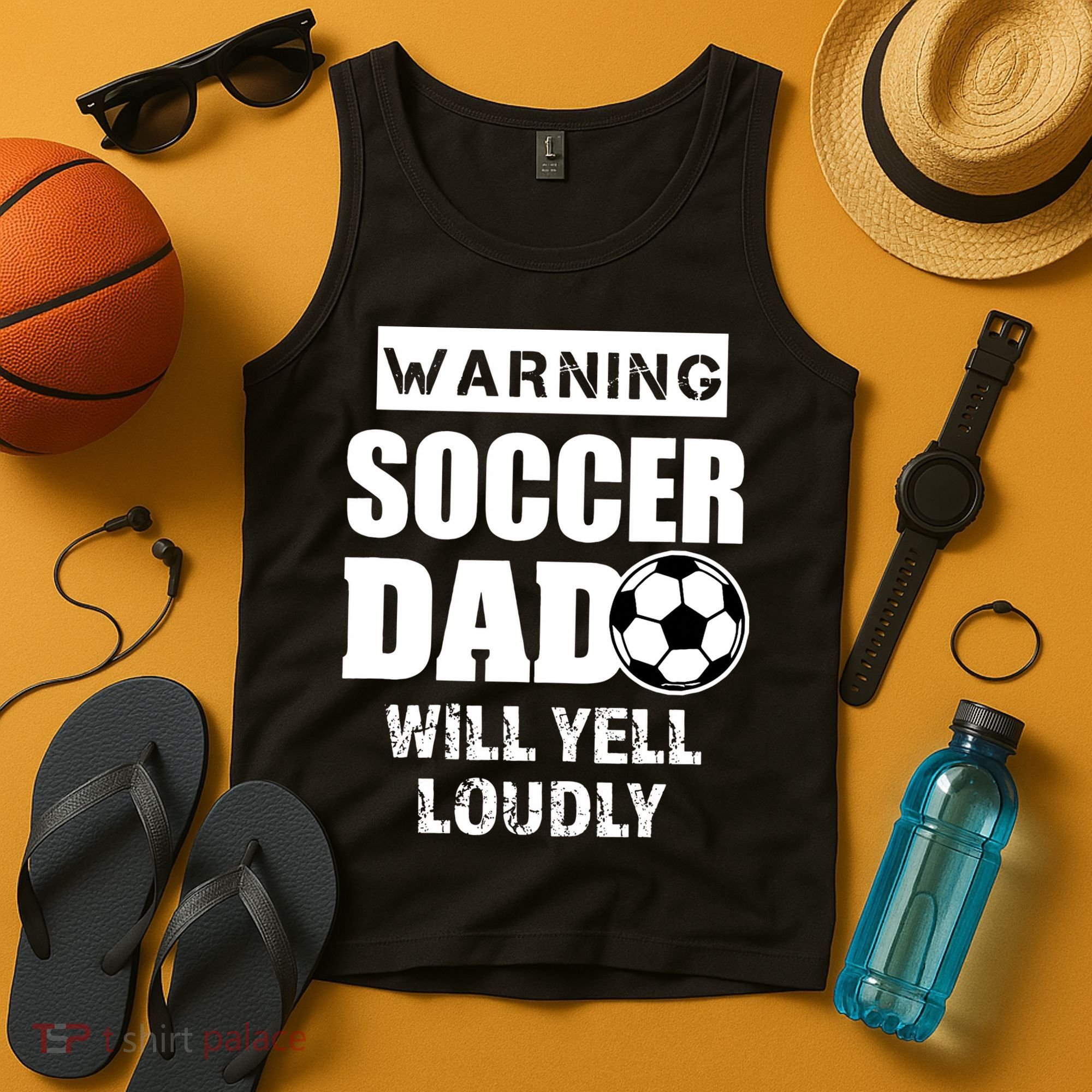 Funny Warning Soccer Dad Will Yell Loudly Tank Top