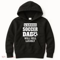 Funny Warning Soccer Dad Will Yell Loudly Kids Hoodie thumb 0
