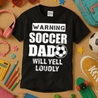 Funny Warning Soccer Dad Will Yell Loudly Kids T-Shirt thumb 3