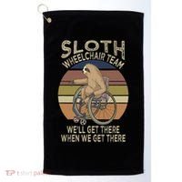 Funny Wheelchair Saying Humor Handicap People Sloth Golf Towel thumb 0