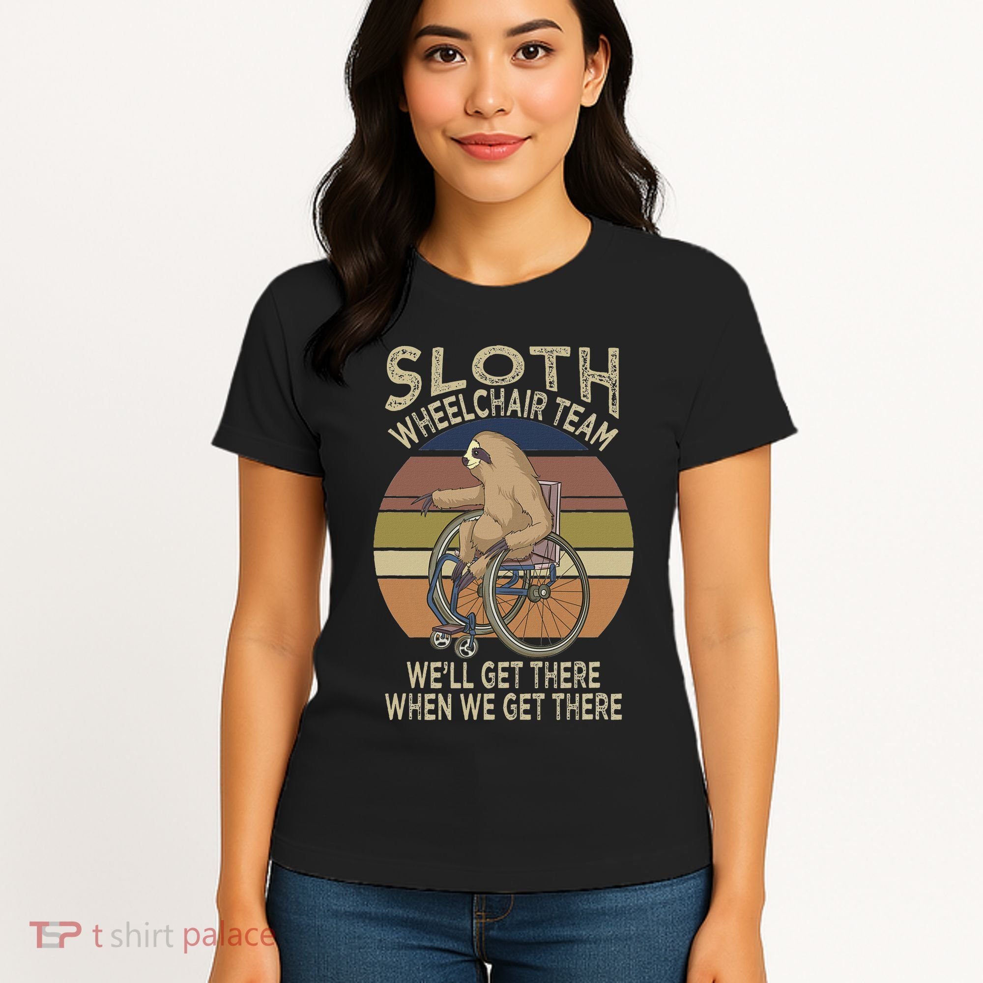 Funny Wheelchair Saying Humor Handicap People Sloth Women's T-Shirt
