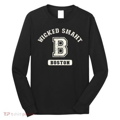 Funny Wicked Smaht Boston Massachusetts Long Sleeve Shirt
