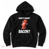 Funny What's Shakin' Bacon For Men Women Meat Eater BBQ Hoodie thumb 0