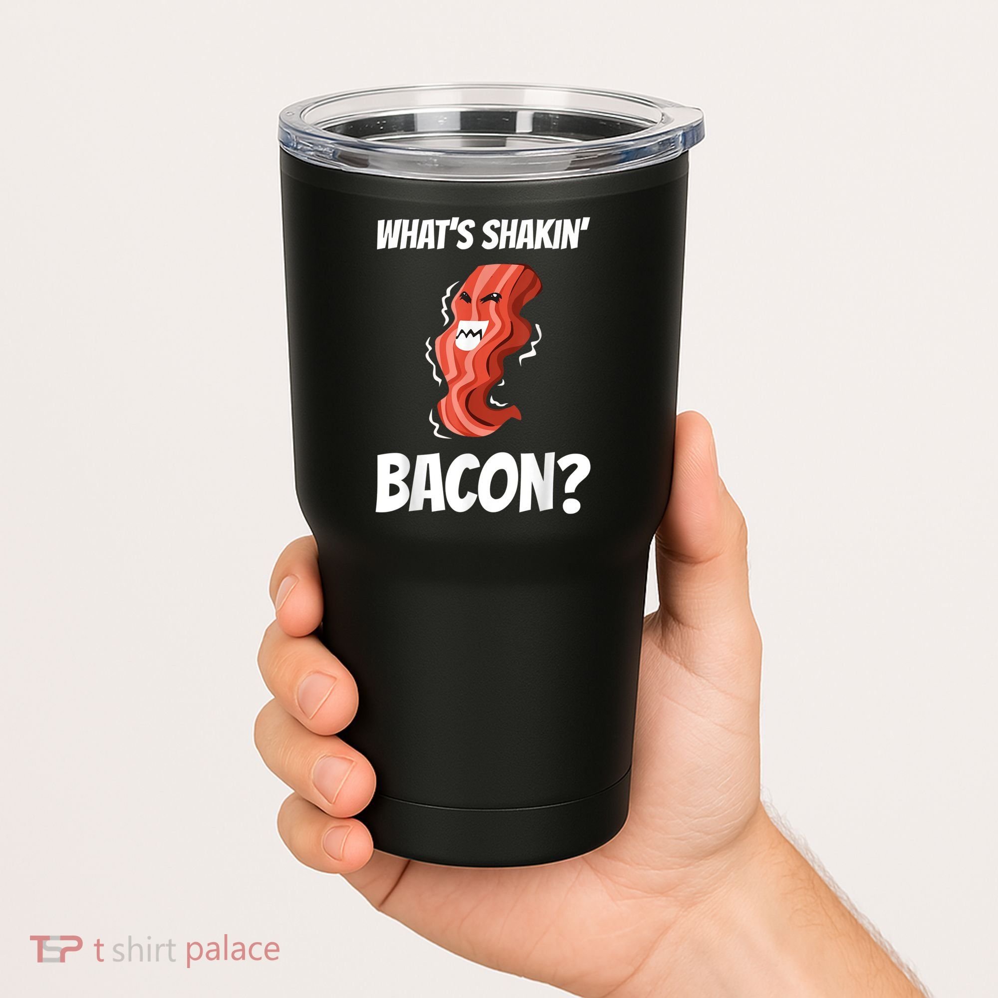 Funny What's Shakin' Bacon For Men Women Meat Eater BBQ Tumbler