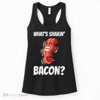 Funny What's Shakin' Bacon For Men Women Meat Eater BBQ Women's Tank Top thumb 0