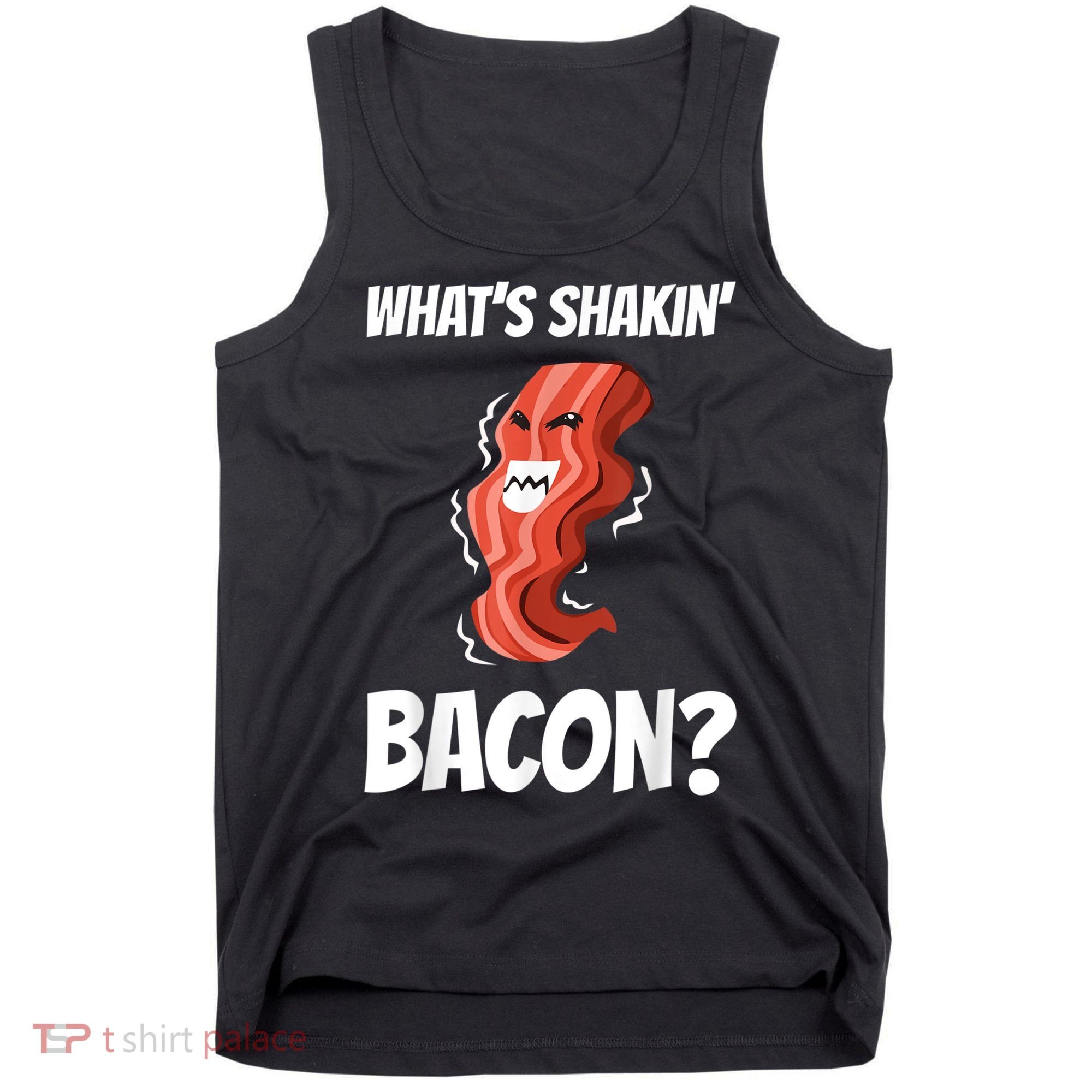 Funny What's Shakin' Bacon For Men Women Meat Eater BBQ Tank Top