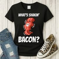 Funny What's Shakin' Bacon For Men Women Meat Eater BBQ Women's T-Shirt thumb 3