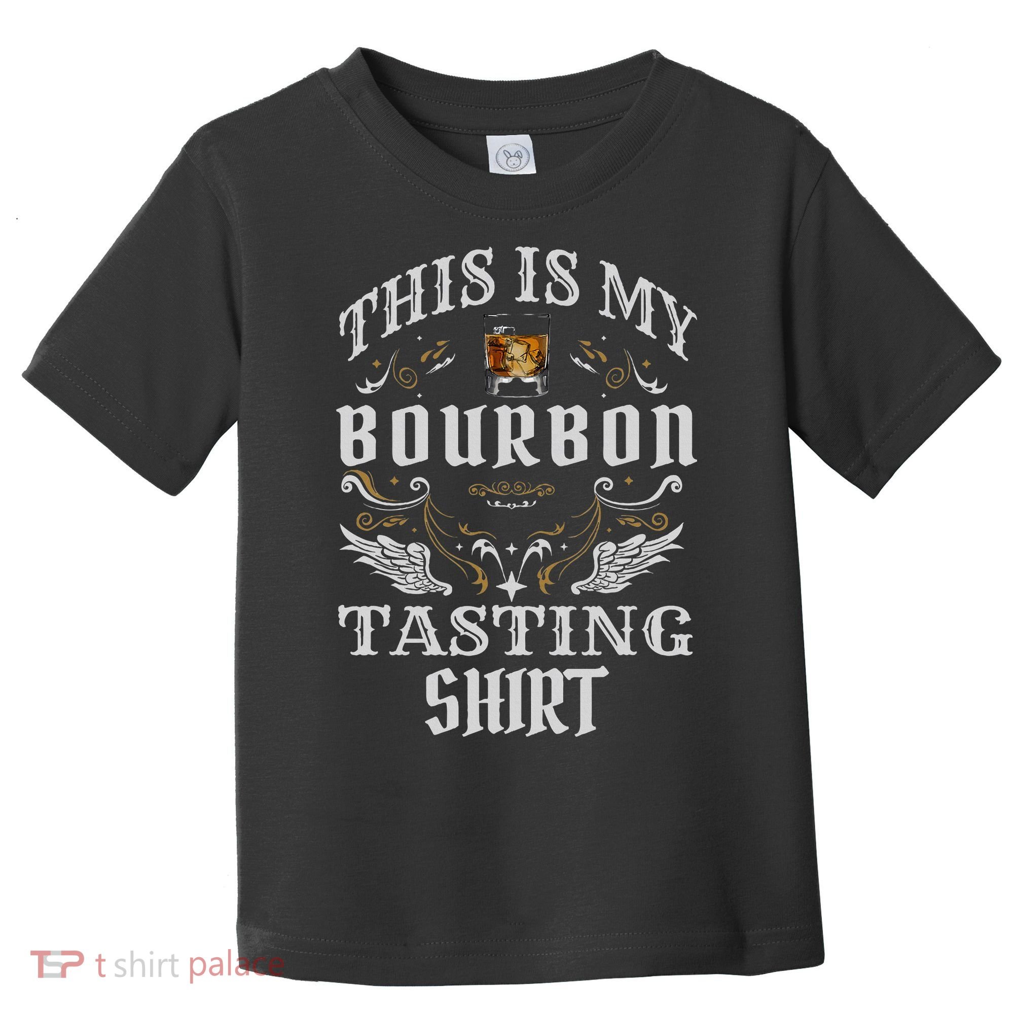 Funny Whiskey This Is My Bourbon Tasting Toddler T-Shirt