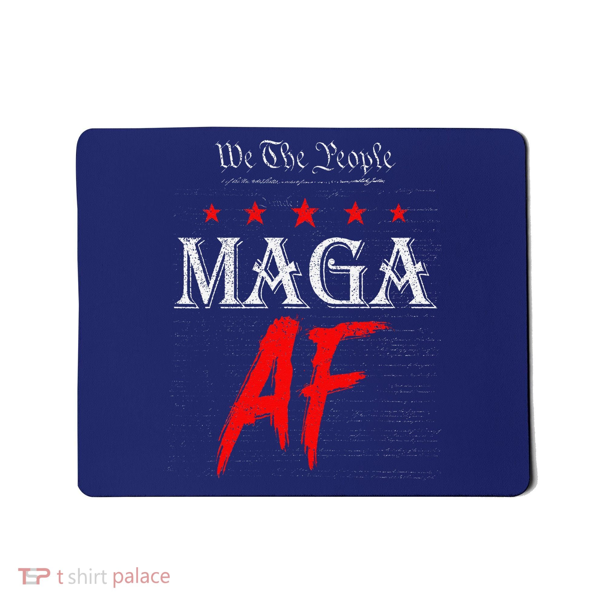 Funny We The People Maga Af Us Flag We The People Maga Af Mousepad