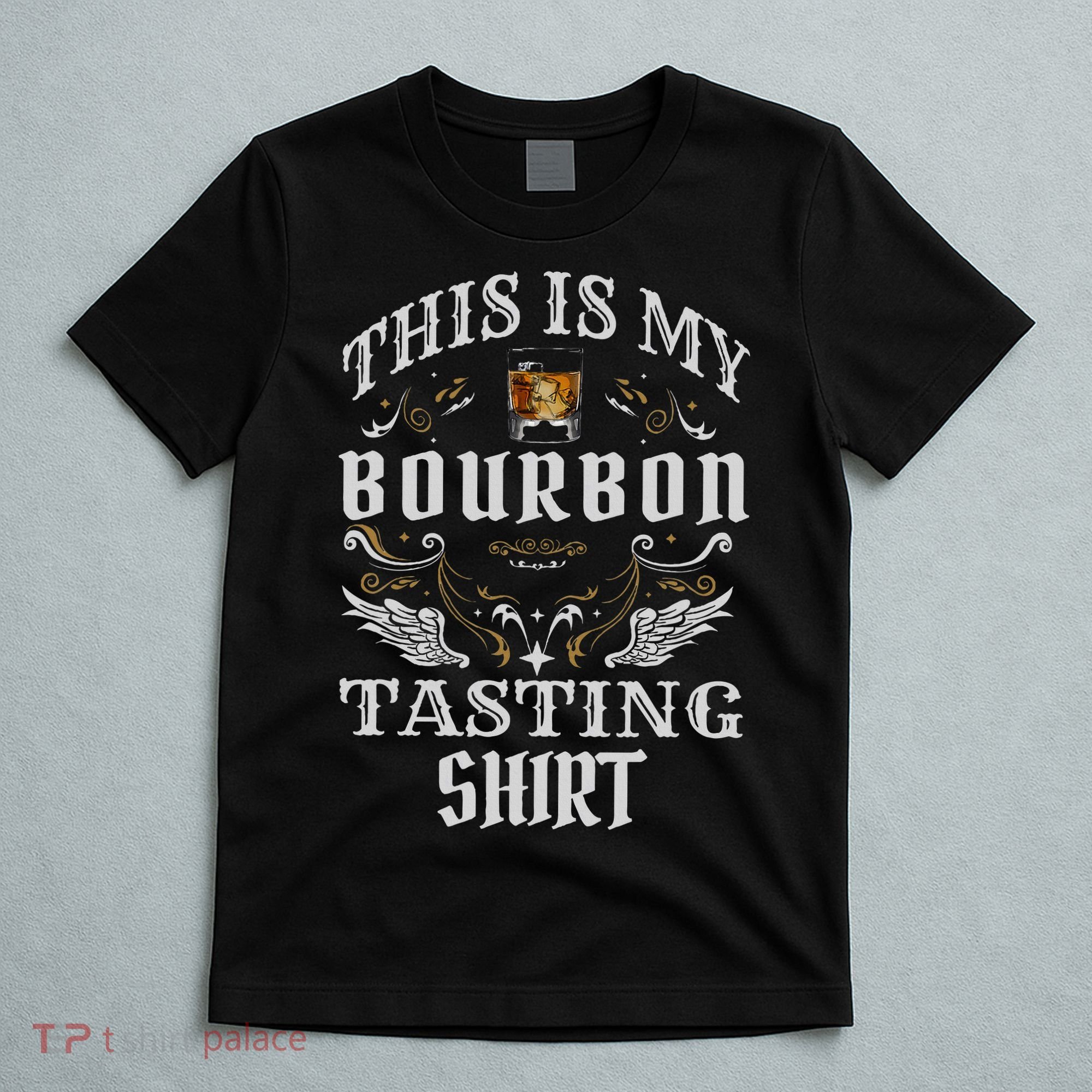 Funny Whiskey This Is My Bourbon Tasting T-Shirt
