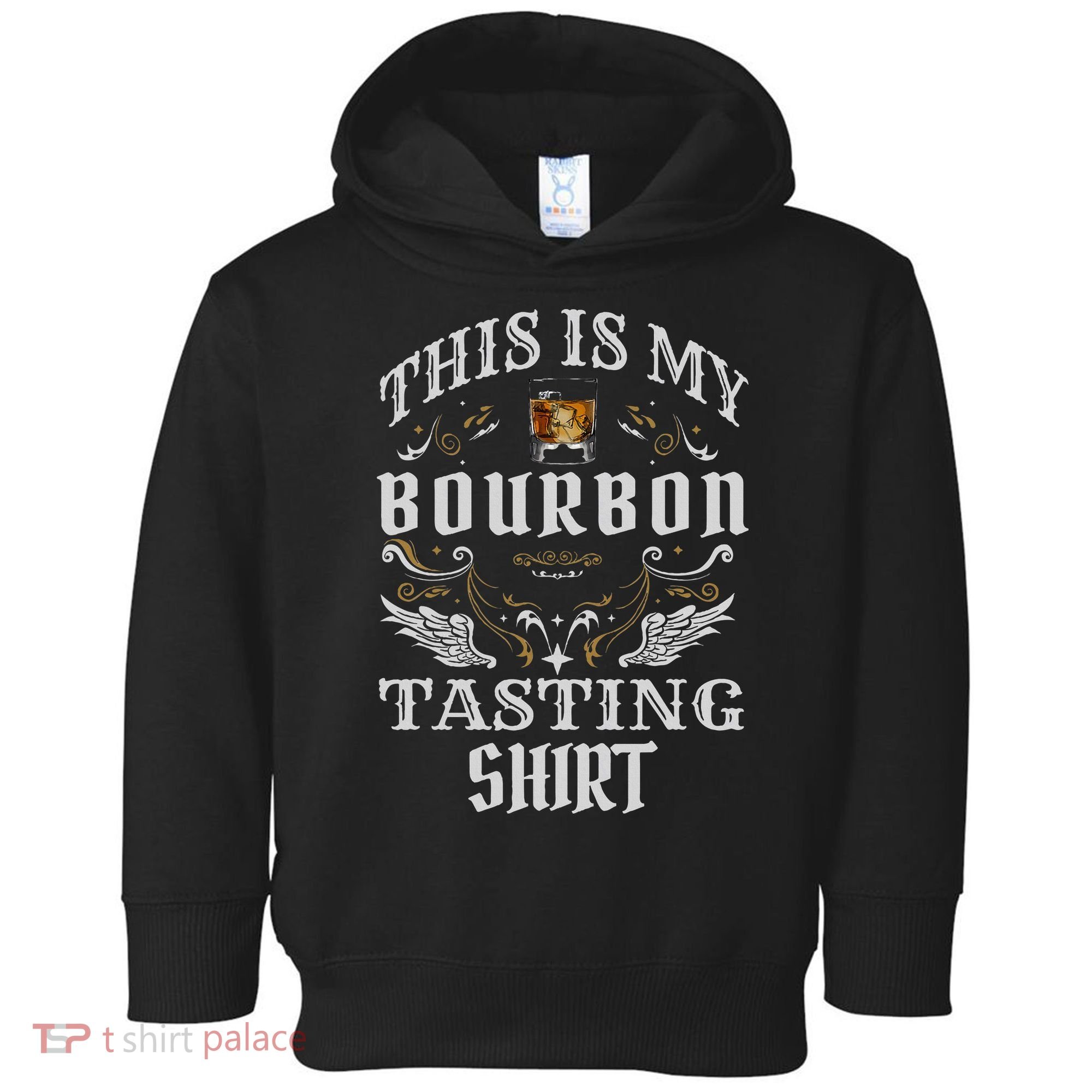 Funny Whiskey This Is My Bourbon Tasting Toddler Hoodie