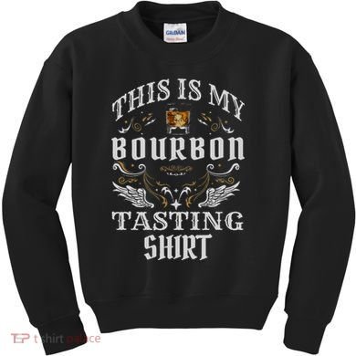 Funny Whiskey This Is My Bourbon Tasting Kids Sweatshirt