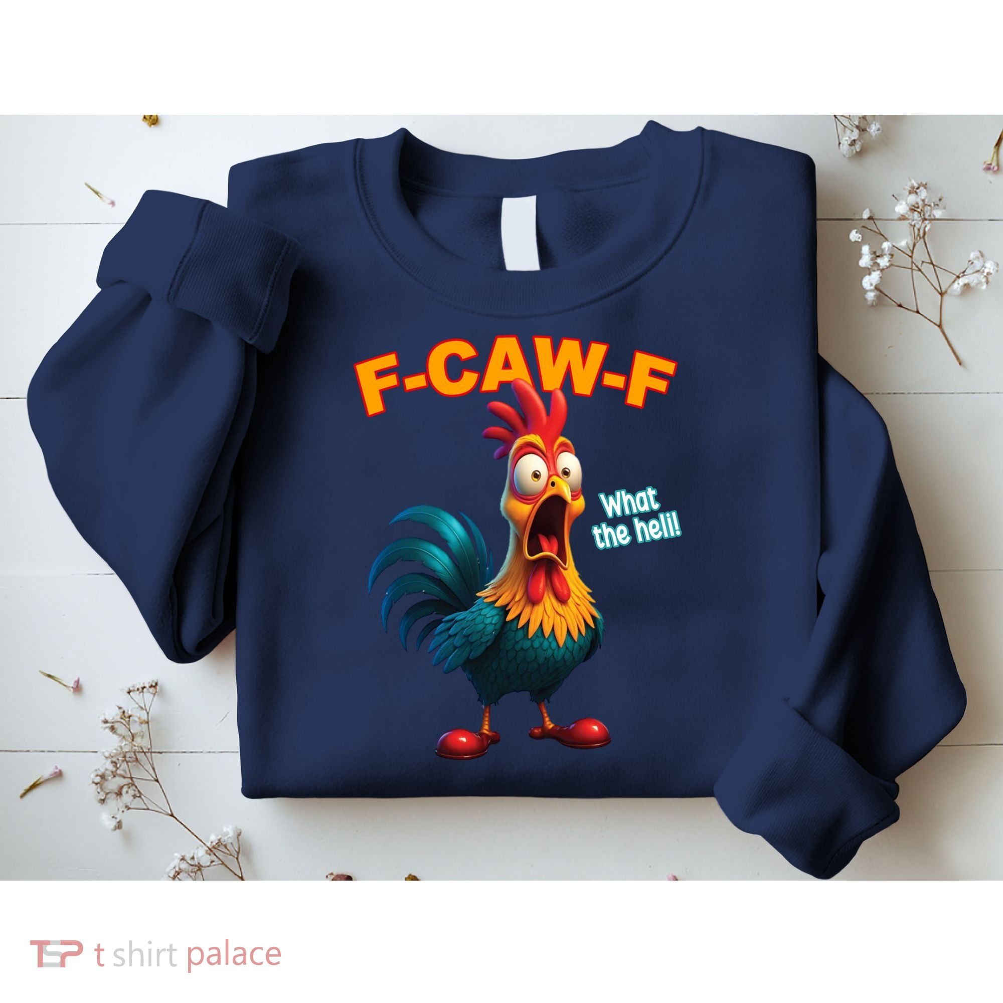 F-CAW-F What The Heli Poultry Funny Humor Sweatshirt