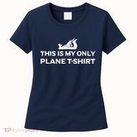 Funny Woodworking This Is My Only Plane Women's T-Shirt thumb 0