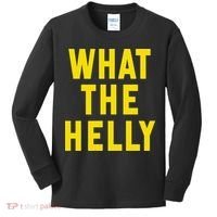 Funny What The Helly Gen Z Iconic Trend Aesthetic Meme Kids Long Sleeve Shirt thumb 0