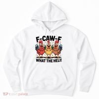 F-Caw-A What The Heli! Funny Chicken Hoodie thumb 0