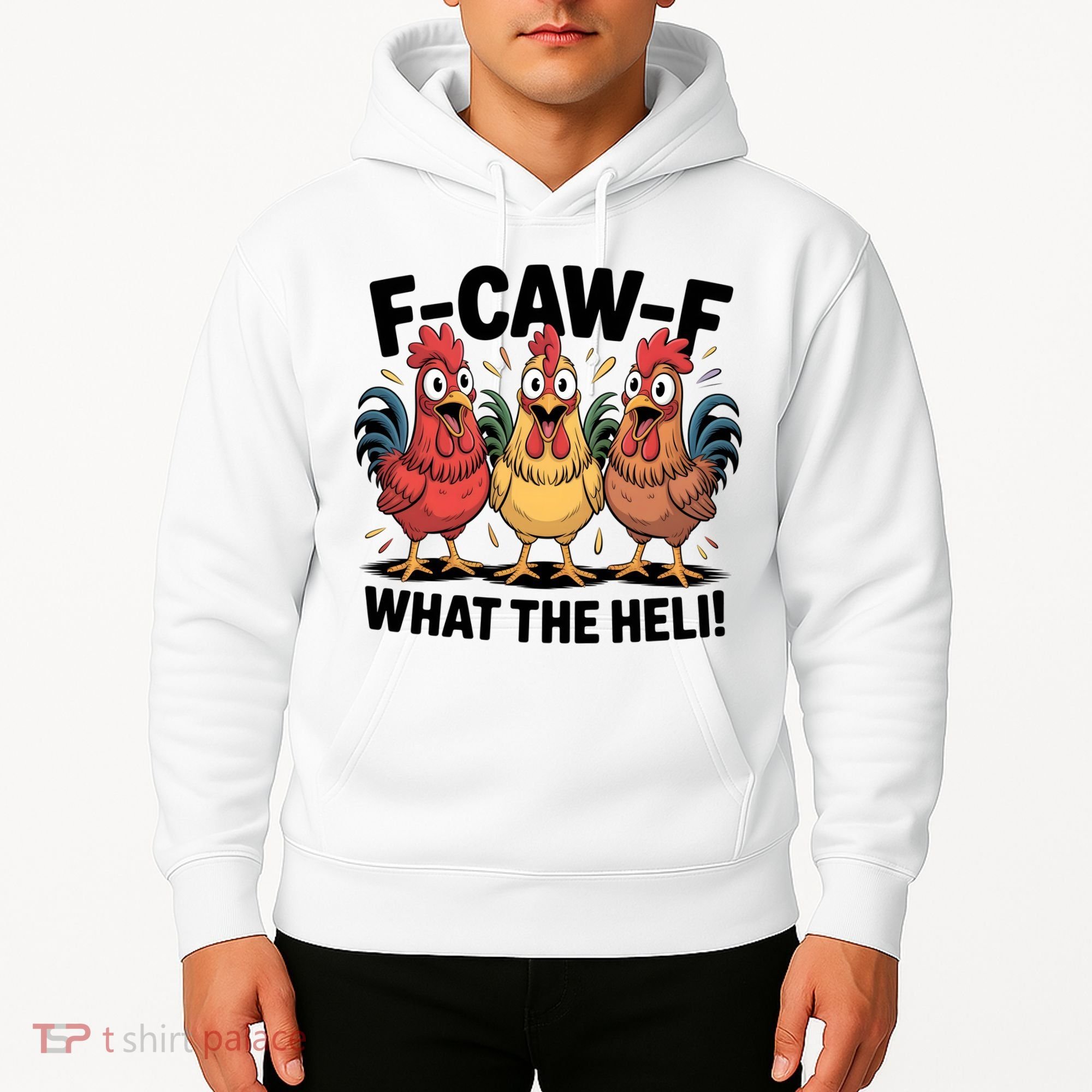 F-Caw-A What The Heli! Funny Chicken Hoodie