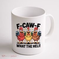 F-Caw-A What The Heli! Funny Chicken Coffee Mug thumb 1