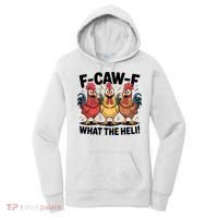 F-Caw-A What The Heli! Funny Chicken Women's Hoodie thumb 0