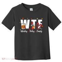 Funny Whiskey Turkey Family Bourbon Lovers Thanksgiving Toddler T-Shirt thumb 0