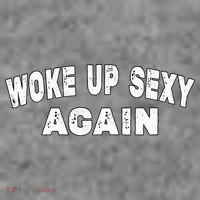 Funny Woke Up Sexy Again Funny Saying Toddler Hoodie thumb 2