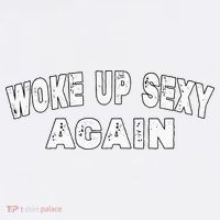 Funny Woke Up Sexy Again Funny Saying Women's Tank Top thumb 5
