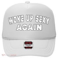 Funny Woke Up Sexy Again Funny Saying Hat thumb 0