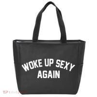 Funny Woke Up Sexy Again Tote Bag thumb 0