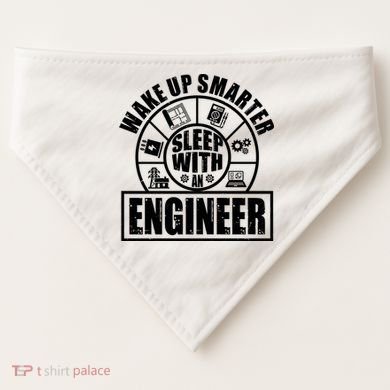 Funny Wake Up Smarter Sleep With A Engineer USA-Made Doggie Bandana