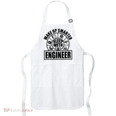Funny Wake Up Smarter Sleep With A Engineer Apron