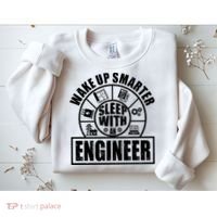 Funny Wake Up Smarter Sleep With A Engineer Sweatshirt thumb 2