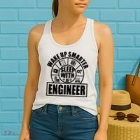 Funny Wake Up Smarter Sleep With A Engineer Women's Tank Top thumb 2