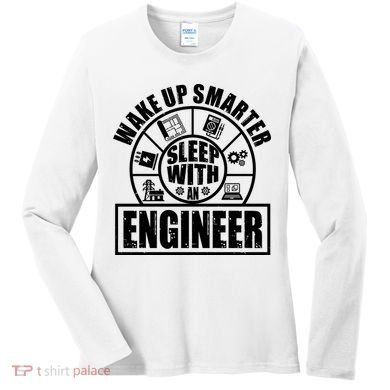 Funny Wake Up Smarter Sleep With A Engineer Women's Long Sleeve Shirt