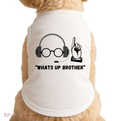 Funny Whats Up Brother Doggie Tank